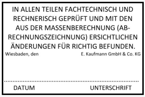 Stempel Fachtechnisch Rechnerisch geprüft Massenberechnung Rechnungszeichnung Änderung Richtig befunden